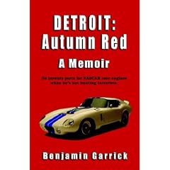 Detroit: Autumn Red - a Memoir