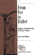 From Eve to Esther: Rabbinic Reconstructions of Biblical Women (Gender and the Biblical Tradition)