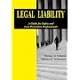 Legal Liability: A Guide for Safety and Loss Prevention Professionals