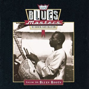 CD-Charts  Search : Blues Masters, Vol. 10: Blues Roots