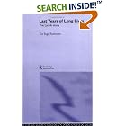 Last Years of Long Lives: The Larvik Study by  Tor Ing Romoren