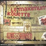 Revue Le Maximum Kouette  / One Two Très Fort ! Live And Direct #5