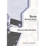 Struts Survival Guide: Basics to Best Practices (J2ee Survival Series)