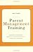 Parent Management Training: Treatment for Oppositional, Aggressive, and Antisocial Behavior in Children and Adolescents