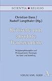 Produkt-Bild: Kritische und absolute Transzendenz: Religionsphilosophie und philosophische Theologie bei Kant und Schelling