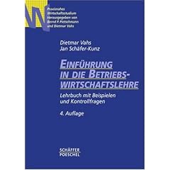 Einf�hrung in die Betriebswirtschaftslehre. Lehrbuch mit Beispielen und Kontrollfragen
