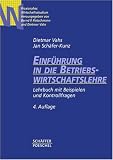 Einf�hrung in die Betriebswirtschaftslehre. Lehrbuch mit Beispielen und Kontrollfragen