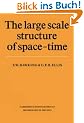 The Large Scale Structure of Space-Time (Cambridge Monographs on Mathematical Physics)