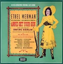 Annie Get Your Gun 1946 Original Broadway Cast