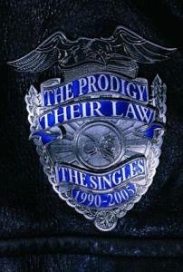 The Prodigy - Their Law: The Singles 1990 - 2005