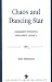 Book Chaos and Dancing Star: Wagner's Politics, Wagner's Legacy