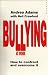 Bullying at Work: How to Confront and Overcome it: How to Confront and Overcome It