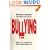 Bullying at Work: How to Confront and Overcome it
