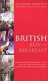 Travel : British Bed and Breakfast (Alastair Sawday's Special Places to Stay British Bed & Breakfast)