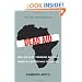 Dead Aid: Why Aid Is Not Working and How There Is a Better Way for Africa