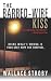 The Barbed-Wire Kiss: A Novel (Harry Rane Novels)