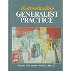 Understanding Generalist Practice by Karen Kay Kirst-Ashman and Grafton H. Hull