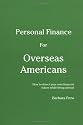 Personal Finance for Overseas Americans: How to direct your own financial future while living abroad