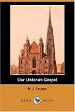 Our Unitarian Gospel (Dodo Press)