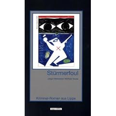 St�rmerfoul: Kriminalroman aus Lippe