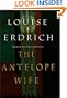 The Antelope Wife: A Novel