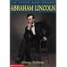 Abraham Lincoln (In Their Own Words)