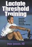 Produkt-Bild: (LACTATE THRESHOLD TRAINING: RUNNING, CYCLING, MULTISPORT, ROWING, X-COUNTRY SKIING) BY Janssen, Peter(Author)Paperback May-2001
