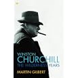 Winston Churchill by Martin Gilbert