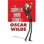 The Complete Short Stories of Oscar Wilde (Dover Value Editions)