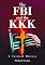 The FBI and the KKK: A Critical History