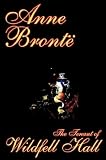 The Tenant Of Wildfell Hall