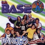 La Base - Parulo
