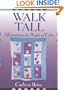 Walk Tall