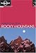 Hiking in the Rocky Mountains (Lonely Planet Walking Guides)