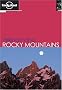 Hiking in the Rocky Mountains (Lonely Planet Walking Guide)