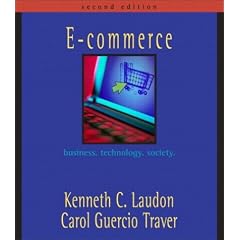 E-Commerce: Business, Technology, Society, Second Edition