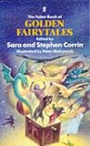 The Faber book of golden fairytales