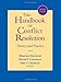 The Handbook of Conflict Resolution: Theory and Practice