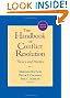 The Handbook of Conflict Resolution: Theory and Practice