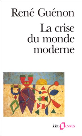 Childrens Toyshop  Livres : La crise du monde moderne