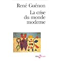 La crise du monde moderne