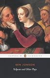 Buy : Volpone and Other Plays: "Volpone", "The Alchemist", "Bartholomew Fair" (Penguin Classics)