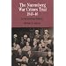 The Nuremberg War Crimes Trial, 1945-46: A Documentary History (The Bedford Series in History and Culture)