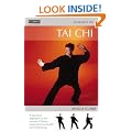 The Illustrated Elements of... - Tai Chi: A practical approach to the ancient Chinese movement for health and well-being