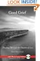 Good Grief: Healing Through the Shadow of Loss