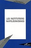 Revue L'Harmattan  / Les institutions napoléoniennes