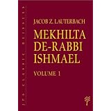 MekhiltaDe-RabbiIshmael:ACriticalEdition,BasedOnThe
