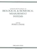 Review Pergamon  / Concise Encyclopedia of Biological & Biomedical Measurement Systems (Advances in Systems Control and Information Engineering)
