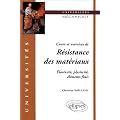 Cours et exercices de R�sistance des mat�riaux : Elasticit�, plasticit�, �l�ments finis