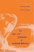 The Law and Economics of Irrational Behavior (Stanford Economics & Finance)